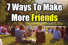 Image result for How to Make Friends and Start Living