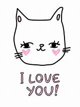 Image result for Love You Cat Meme