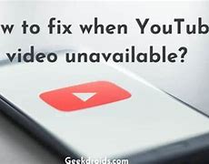 Image result for YouTube Unavailable