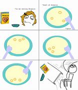 Image result for Cereal On Fire Meme