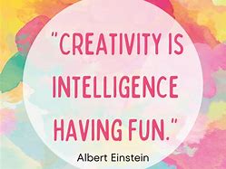 Image result for Creativity Quotes and Sayings