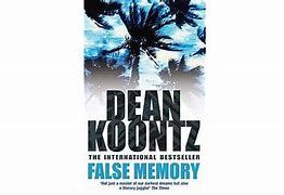 Image result for Dean Koontz False Memory