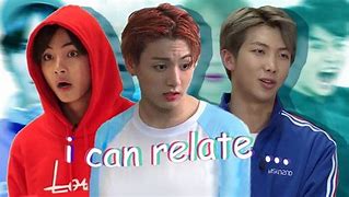 Image result for BTS K Pop Meme Relatable