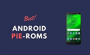 Image result for roms pies moto g6 reviews