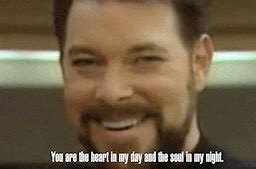 Image result for Riker Meme Glory