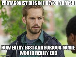 Image result for Fast and Furious Too Soon Meme