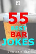 Image result for Hilarious Bar Jokes