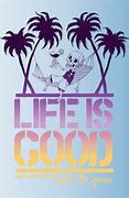 Image result for Life Is Good Clip Art Free