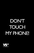 Image result for Keep Calm and Don't Toucn Anything