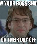 Image result for Office Space Michael Bolton Meme