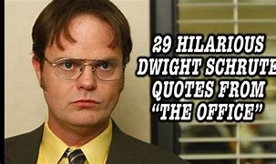 Image result for Dwight Schrute Funny Work Memes