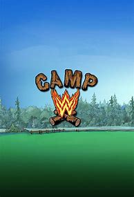 Image result for Camp WWE
