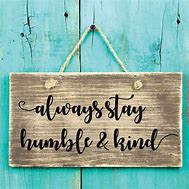 Image result for Always Stay Humble Quotes