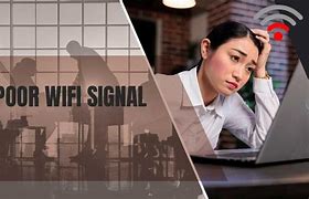 Image result for Bad Wi-Fi Connection