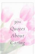 Image result for Famous Quotes About Caring