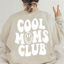 Image result for Cool Moms Club