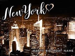 Image result for Happy Birthday New York