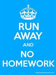 Image result for No Homework Sign