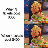 Image result for Spending Money On Concert Tickets Meme