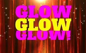 Image result for Songs for Glow UPS