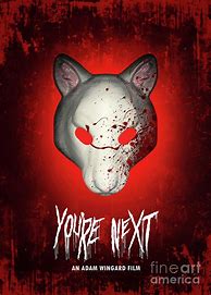 Image result for You're Next. Sign