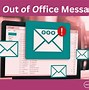 Image result for Out of Office Message Email Not Foujd