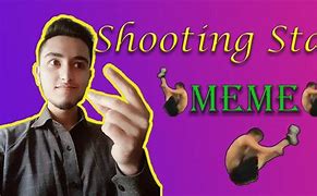 Image result for Funny Shooting Star Meme