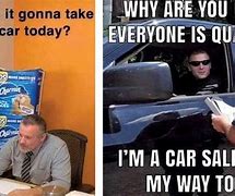 Image result for Buying a Car Funy Meme