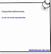 Image result for imponderablemente