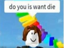 Image result for Low Quality Roblox Memes