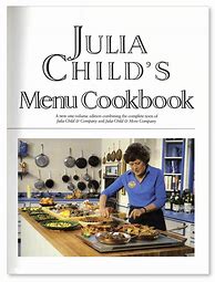 Image result for Julia Child's Cookbook