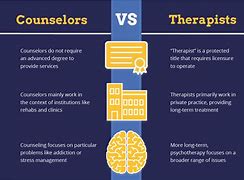 Image result for Counselor vs Therapist