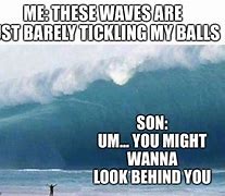 Image result for Weird Wave Meme