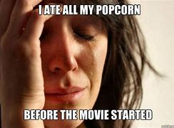Image result for I Won Popcorn Meme