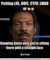Image result for Lmao Straight Face