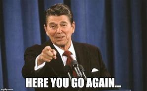 Image result for Reagan Memes