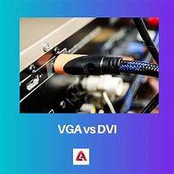 Image result for DVI vs VGA Cable