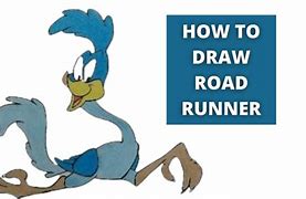 Image result for How to Draw Road Runner