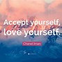 Image result for Love Yourself Accept Yourself