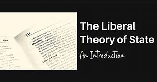 Image result for Liberalism Theory