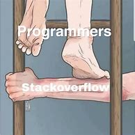 Image result for Programmer Stack Overflow Meme