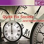 Image result for Quick Fix Society