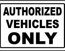 Image result for Government Vehicles Only Sign