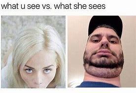 Image result for Say What You See Meme