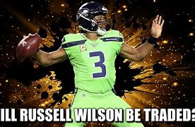 Image result for Russell Wilson Trade Meme