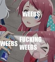 Image result for Weeb Memes