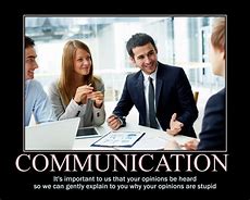 Image result for Communication Office Humor