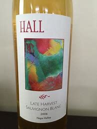 Image result for Hall Sauvignon Blanc Late Harvest
