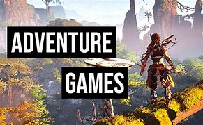 Image result for Top Adventure Games