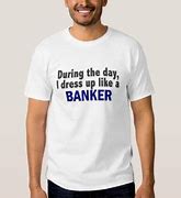 Image result for Banker Meme T-Shirts